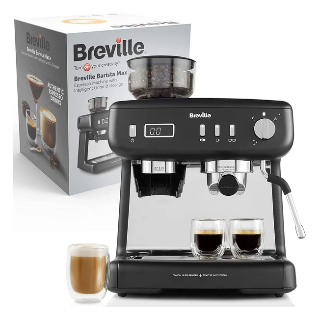 Breville Barista Max Espresso Machine mit intelligentem Mahlwerk, Dosierung, Milchaufschäumer und Präzisionstimer, 15 Bar Pumpendruck, Schwarz