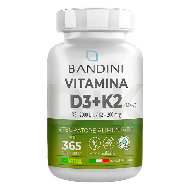 Bandini Vitamina D3 K2 365 Compresse - Supporta Ossa Denti Muscoli - Sistema I