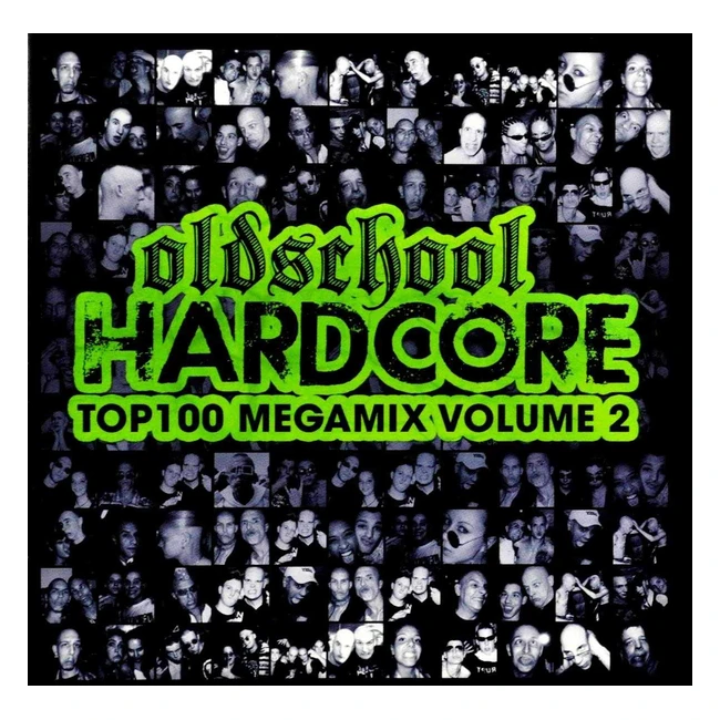 Megamix Vol 2 - Les 100 meilleurs titres oldschool hardcore