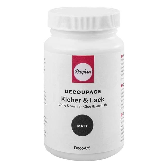 Rayher Decoupage Kleber Lack 236 ml - Transparent, Matt, Wasserbasis - Ideal für Decoupagepapiere
