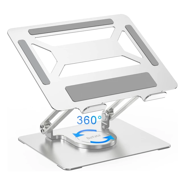 Boyata Supporto PC Portatile Regolabile con Base Girevole a 360 - Compatibile 