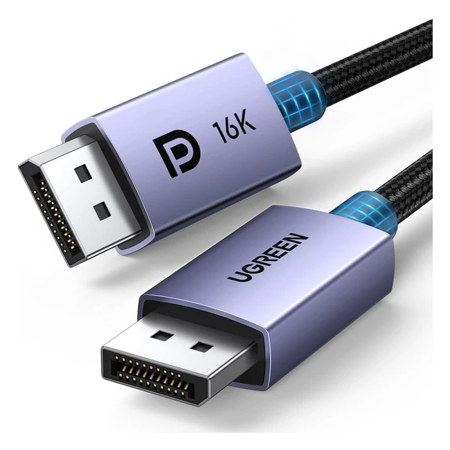 UGREEN 16K DisplayPort Cable 21 DP to DP VESA Certified 80 Gbps Support 16K60Hz 10K60Hz 8K240Hz
