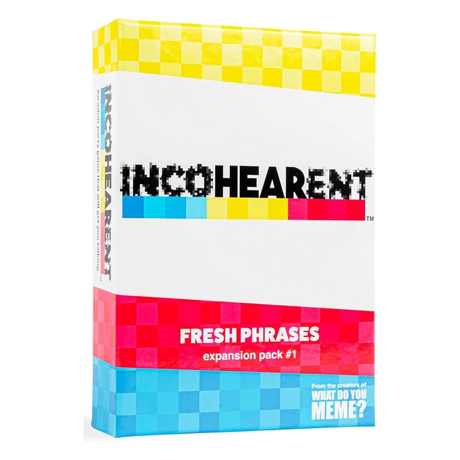 What Do You Meme Incohearent Expansion Pack - 180 New Cards - Ages 17+