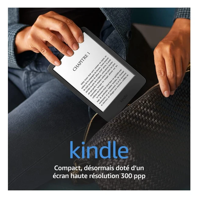 Kindle Modle 2022 - Lger et Compact - cran Haute Rsolution 6 300 ppp - 
